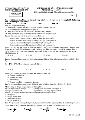 Kiểm tra học kỳ 1 - Năm học 2014 - 2015 môn vật lý  Lớp 12 thời gian làm bài 60 phút (không kể thời gian phát đề)